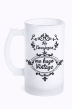 Jarra De Cerveza "No Envejezco, Me Hago Vintage"